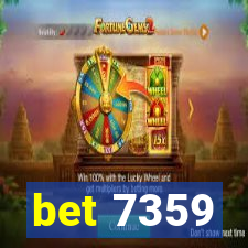 bet 7359